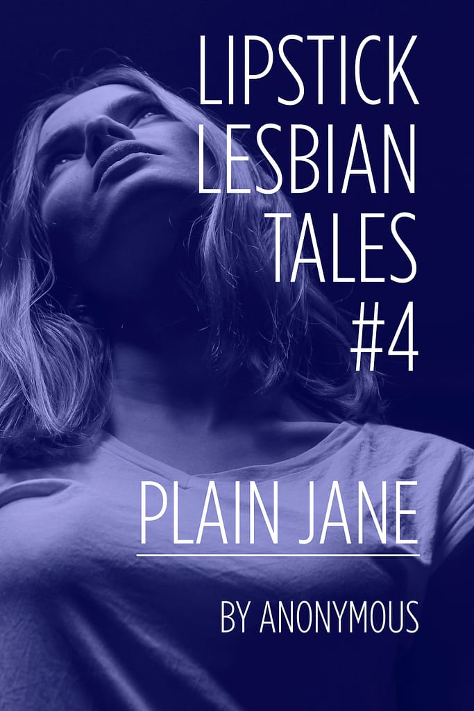 Cover for Lipstick Lesbian Tales 4: Plain Jane